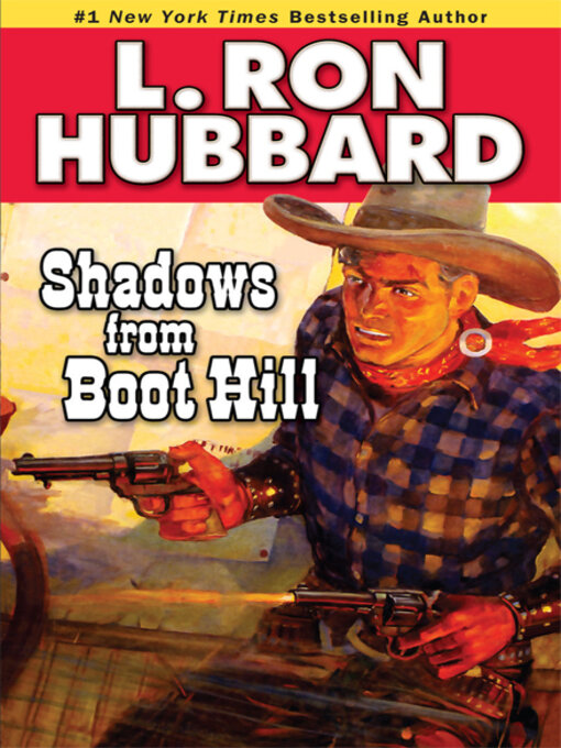 Title details for Shadows from Boot Hill by L. Ron Hubbard - Available